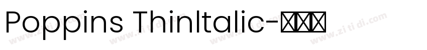 Poppins Thinltalic字体转换